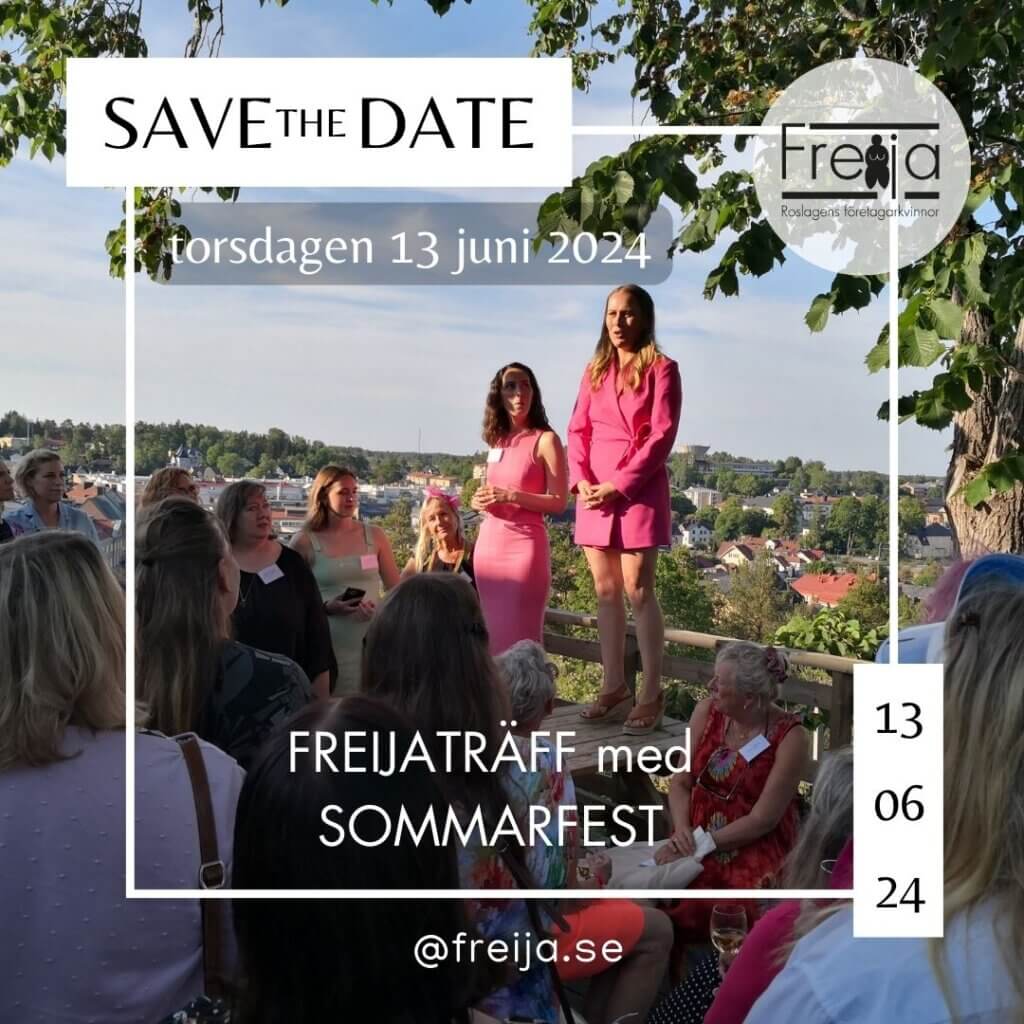 SAVE the DATE 
torsdagen 13 juni 2024
FREIJATRÄFF med SOMMARFEST