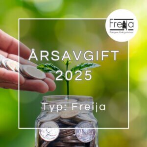 Årsavgift 2025. Medlemstyp: Freija