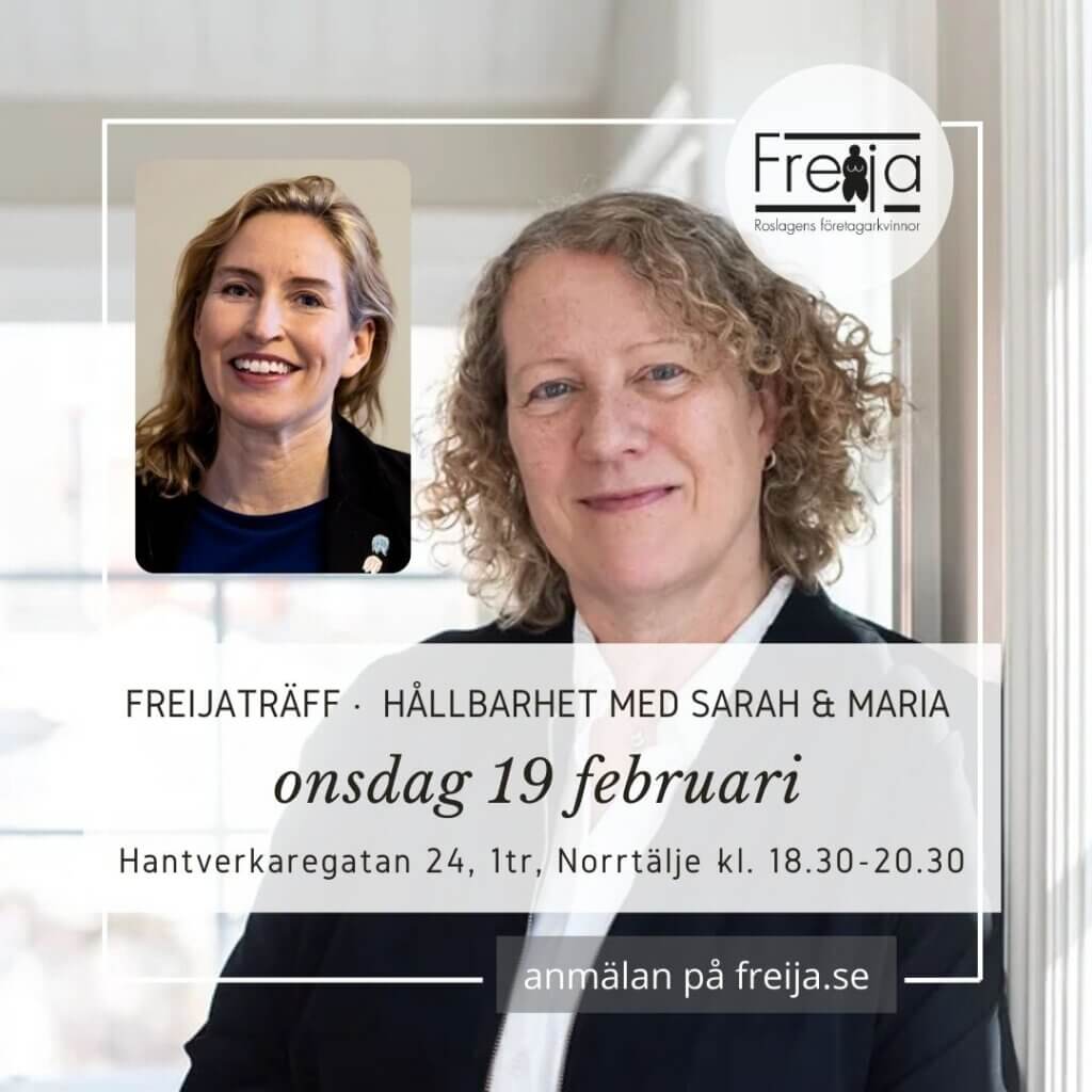 FREIJATRÄFF · Hållbarhet med Sarah & Maria onsdagen 19 februari 2025 kl. 18.30-20.30