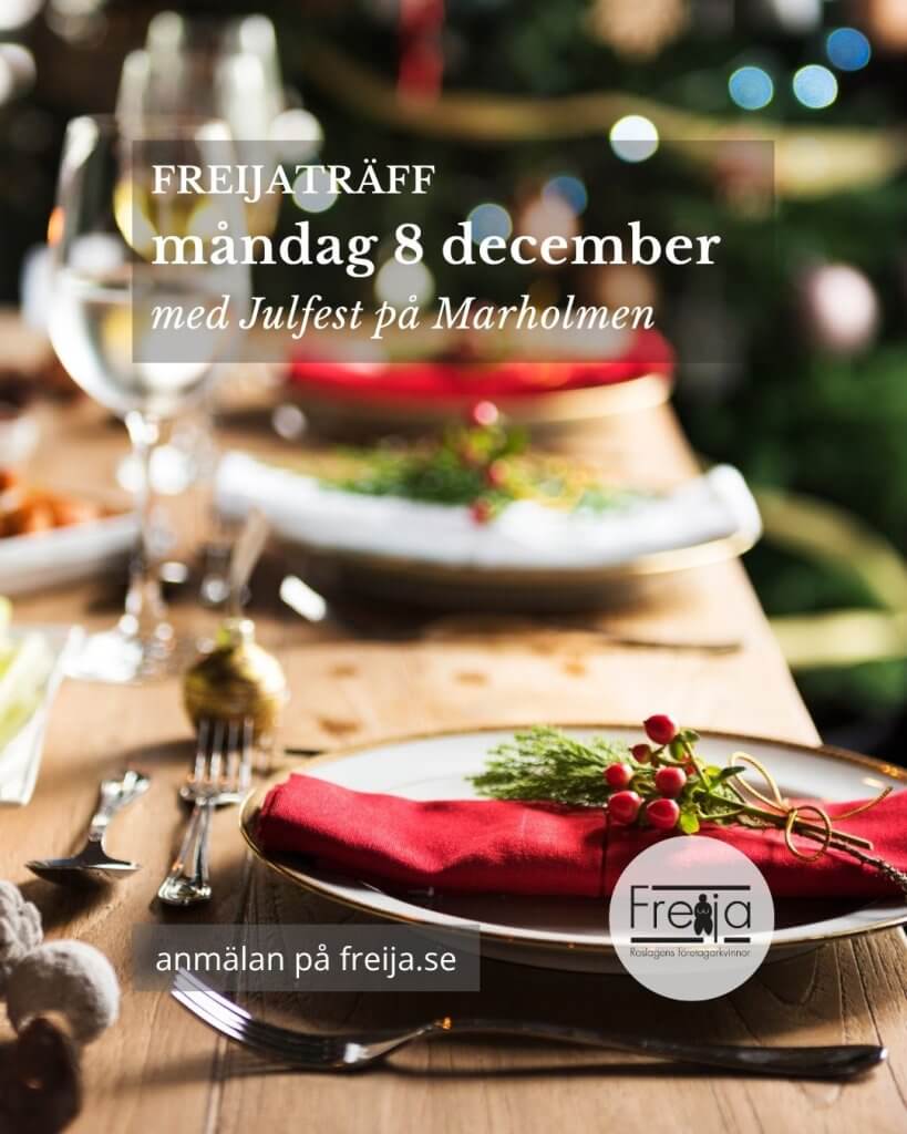 FREIJATRÄFF måndag 8 december - JULFEST och aktiviteter på Marholmen