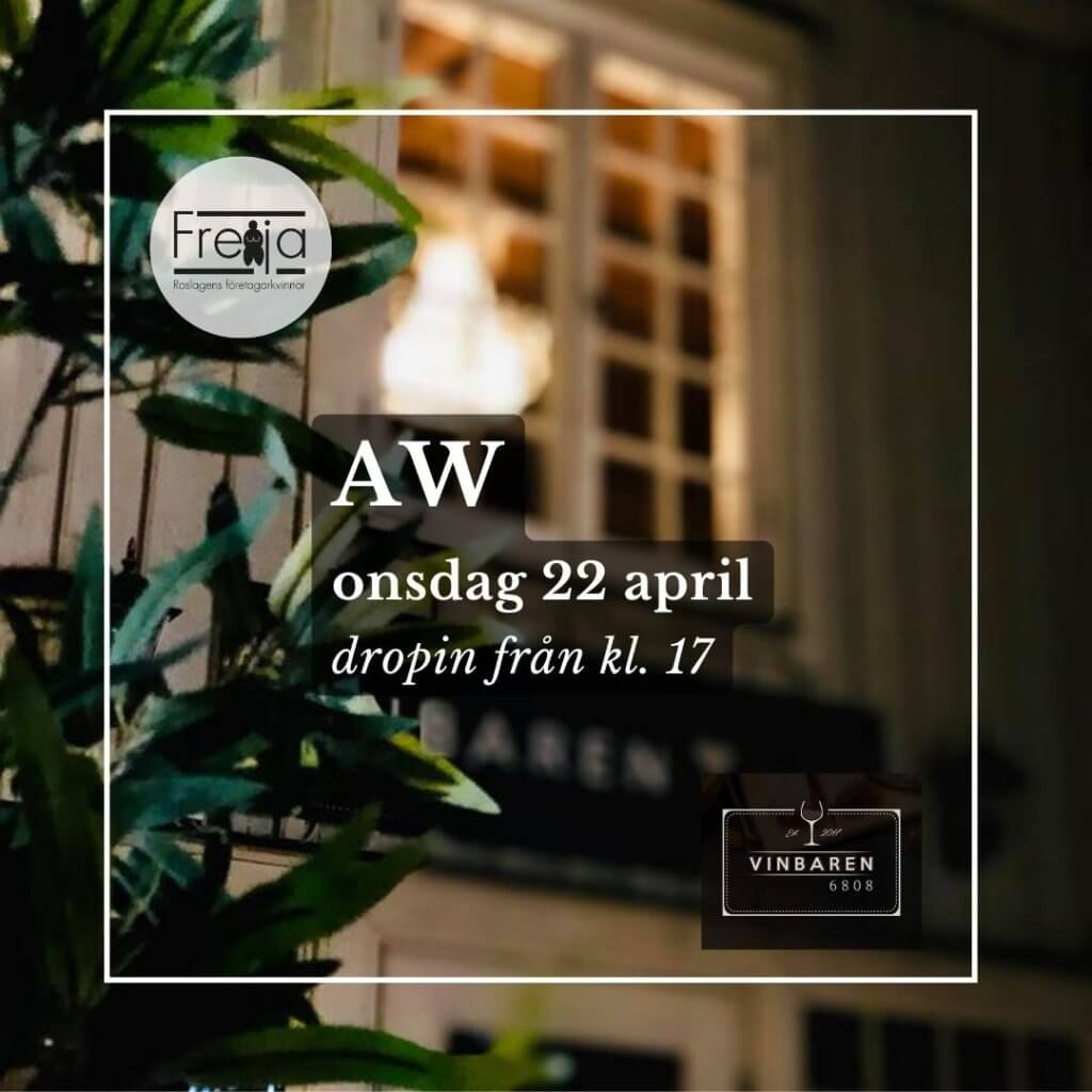 FREIJA AW på Vinbaren 6808 i Norrtälje onsdagen 22 april från kl. 17.