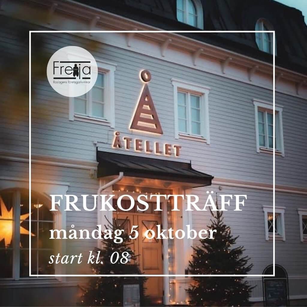 FREIJA FRUKOSTTRÄFF på Åtellet
måndagen 5 oktober, start kl. 08